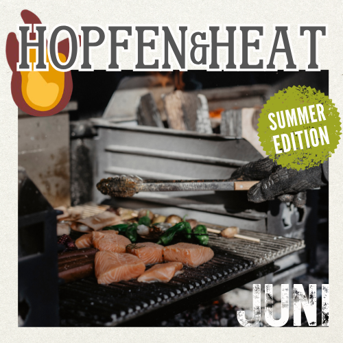 HOPFEN & HEAT | Summer Edition - Juni