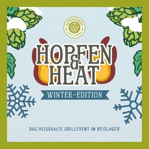 HOPFEN & HEAT | Winter Edition